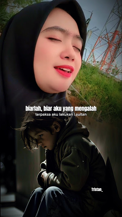 Sultan - Terpaksa aku lakukan | ku tau kau menyayangiku 😔 #sultan #tristanarya