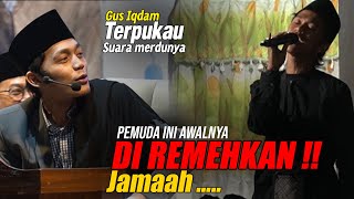 PEMUDA INI AWALNYA DIREMEHKAN JAMAAH !! 'Ternyata Suaranya membuat jamaah terpukau '