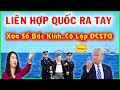 TIN BIỂN ĐÔNG 01/09/2020: Hoan Hô! ~ LIÊN HỢP QUỐC Ra Tay Xóa Sổ Bắc Kinh Cô Lập ĐCSTQ