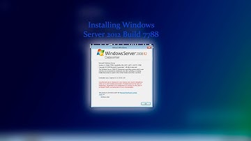 Installing Windows Server 2012 Build 7788