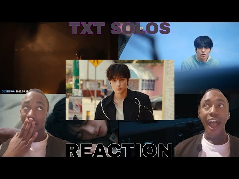 TXT SOLOS REACTION YEONJUN SOOBIN BEOMGYU TAEHYUN HUENING KAI AMAZE 