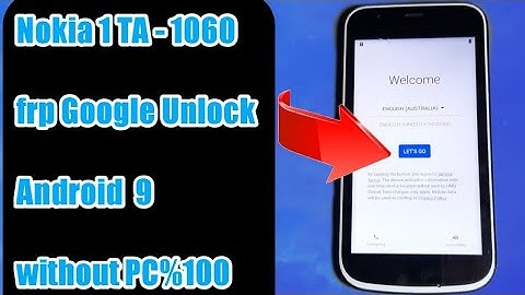 FRP Bypass Google Account Nokia 1 TA-1060 Android 9 GO without PC