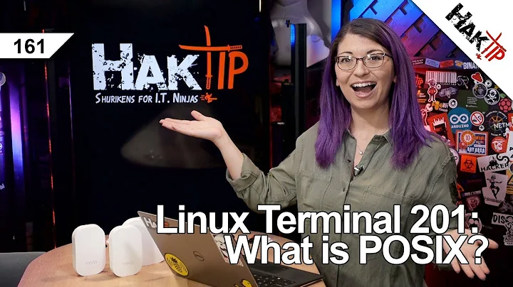 What is POSIX in Unix? Linux Terminal 201 - HakTip 161