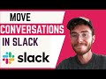 How To Move Conversation In Slack Workspace thumbnail