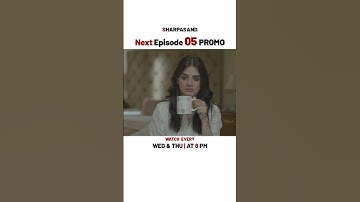 SharPasand NEW Episode 5 | Promo | Naumaan Ijaz | Hareem Farooq | Affan Waheed | ARY Digital