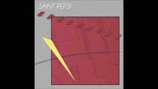Saint Pepsi - Hit Vibes Extended Edit
