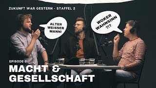 Macht und Gesellschaft (Staffel 2 - Episode 2)