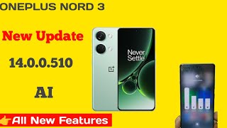 Oneplus Nord 3 New Features Update | Oneplus Nord 3 New Update Details Review