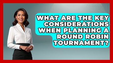 What Are The Key Considerations When Planning A Round Robin Tournament? - Billiards Hustlers