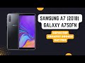 Samsung A7 2018 (Galaxy A750FN). FRP! Сброс аккаунта google. UAT Pro