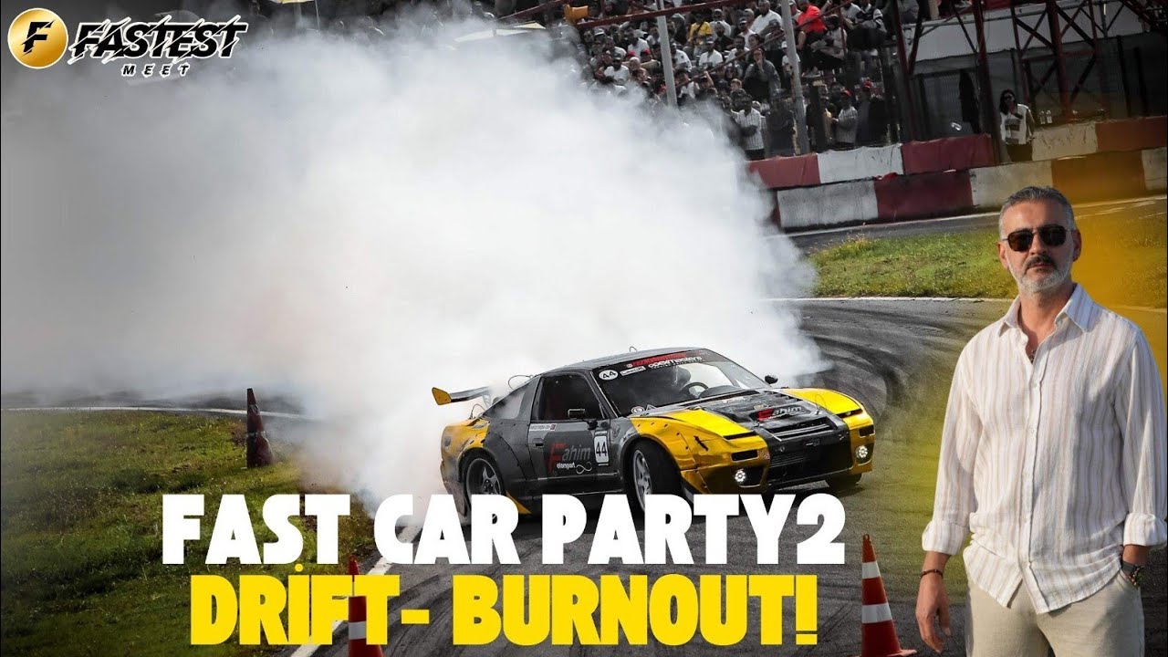 FAST CAR PARTY2 - DRİFT VE BURNOUT SHOW'LAR...