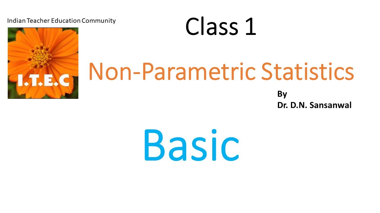 Class 1 on Non Parametric statistics - YouTube