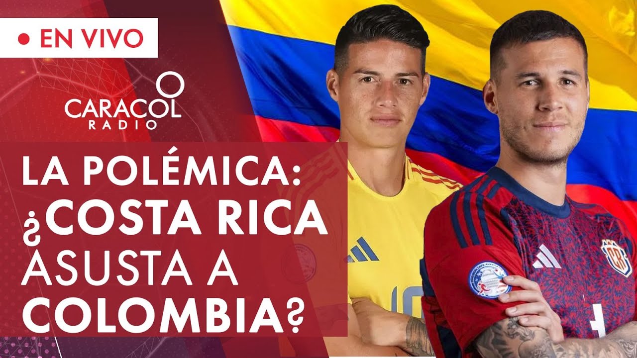 La Polémica: ¿Costa Rica asusta a Colombia?