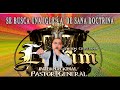 SE BUSCA UNA IGLESIA DE SANA DOCTRINA/ 2 CULTO DOMINICAL 14 DE MAYO 2023/M.C. ELOHIM CENTRAL