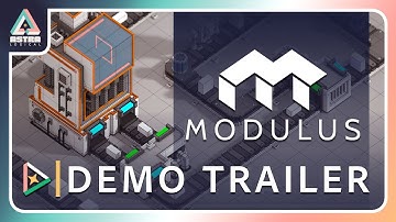 Modulus - Demo Trailer | Zen Factory Automation Game