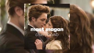 Mast Magan ( Sped up ) ✨ | chxrrybomb