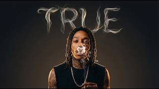 Download Lagu Wiz Kalifa – TRUE | official music remix MP3