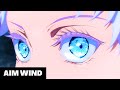 AIM WIND – Victory Aura「AMV」