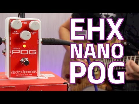 electro-harmonix-nano-pog-polyphonic-octave-generator---review-&-demo