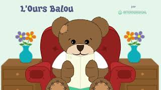 L’Ours Balou et son séjour à l’hôpital