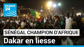 Le Sénégal champion d'Afrique, scènes de liesse à Dakar • FRANCE 24