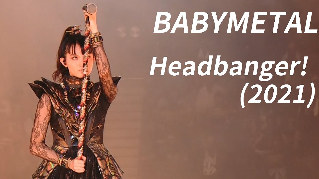 Babymetal - Headbanger! (Budokan 2021 Live) Eng Subs - YouTube