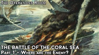 The Battle of the Coral Sea - Part 1 - Animated screenshot 3