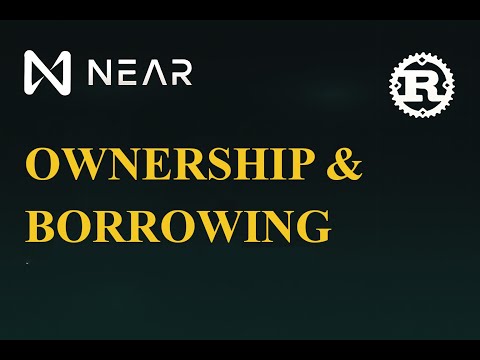 Ownership & Borrowing. 🦀Rust Smart Contracts