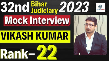 Vikash Kumar | Rank-22 | Mock Interview | 32nd Bihar Judiciary 2023 #targetforiq #biharjudiciary