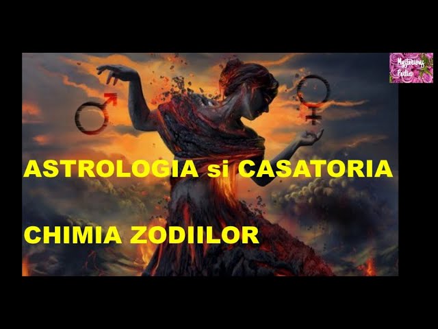 Astrologia si chimia zodiilor