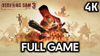Serious Sam 3: BFE - Full Playthrough | No Commentary | 4K 60FPS