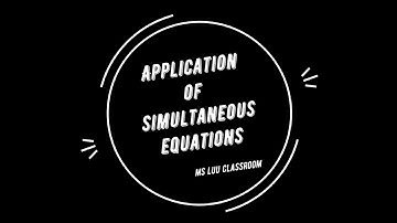 Year 10- Application of Simultaneous Equations