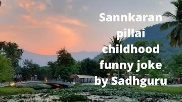 Sadhguru funny joke about Shankaran Pillai