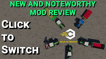 Farming Simulator 19 - New and Noteworthy - Click to Switch
