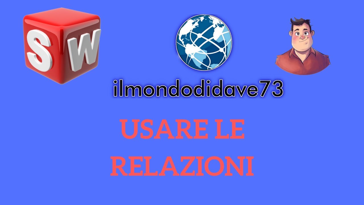 Usare le relazioni - Solidworks Italiano - Tutorial 149