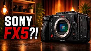 Sony are about to release a Video Powerhouse!! (FX5 Latest)