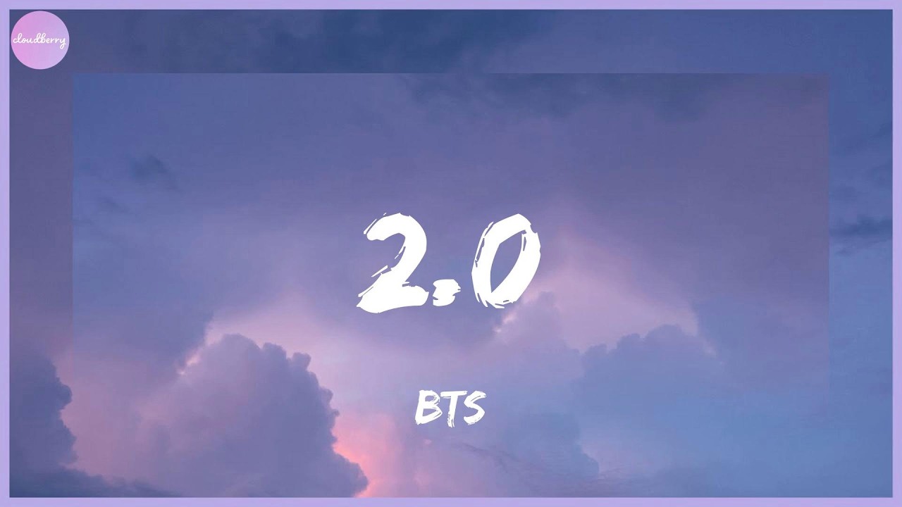BTS - 2.0 (Lyrics) - YouTube