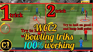 Wcc2 Bowling tips | new bowling tricks wcc2 | Core Tricnology