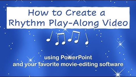 Music Teacher TUTORIAL: How to Create a Rhythm Play-Along Video