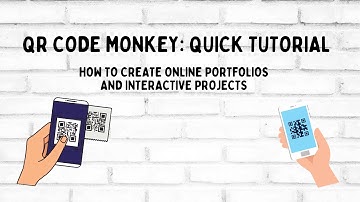 QRCode Monkey: How to Create Interactive Projects and Online Portfolios