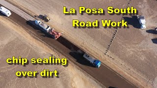 La Posa South Road Work Chip Sealing Dirt Road 2023 Birds Eye