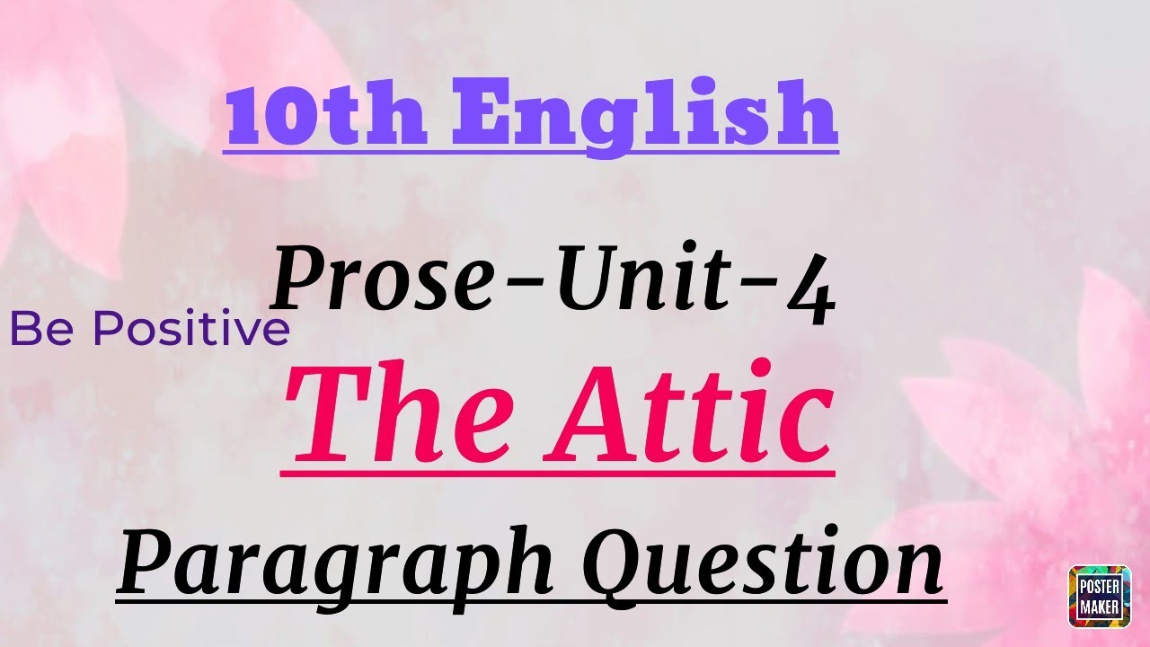 10th Prose/The Attic Paragraph Question/Paragraph for Late Bloomers ...