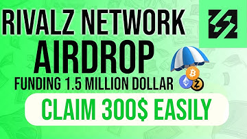 RIVALZ NETWORK AIRDROP BEST AIRDROP WITH A FUNDING OF 1.5 MILLION DOLLARS
