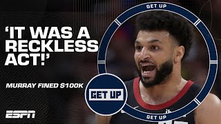 Jamal Murray FINED $100k for GM 2 incident  'It was a RECKLESS ACT!'   Tim Legler | Get Up