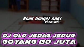 DJ OLD_80 juta - jedag jedug slow bass cocok nih buat para editod :v