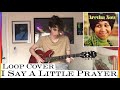 I Say A Little Prayer Loop Cover | Aretha Franklin | Relaxing Guitar Loop cover