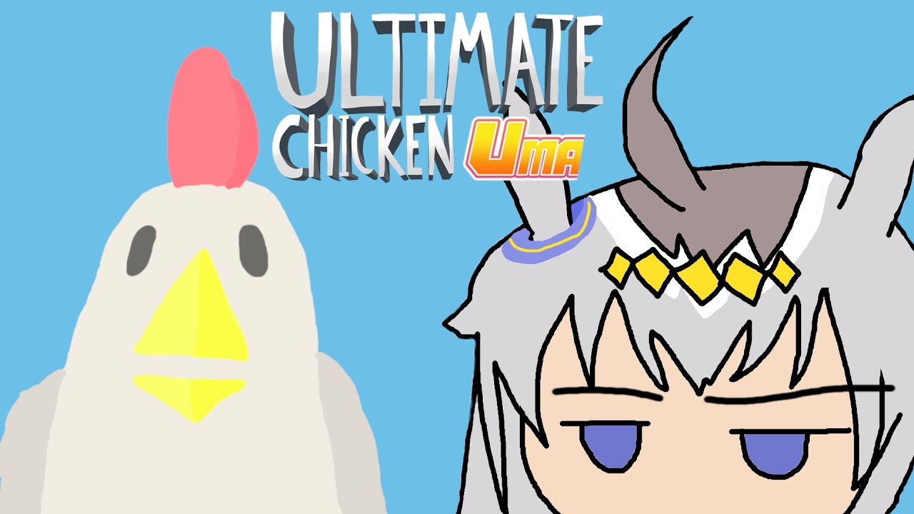 Ultimate Chicken Uma? - Ultimate Chicken Horse