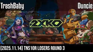 (2XKO) Tampa Never Sleeps 10 Redemption - TrashBaby vs Duncie [Losers Round 3 - 2025.11.14]