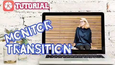 How to make Monitor Transition | Kinemaster tutorial