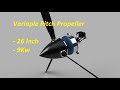 26 inch Variable Pitch Propeller [Part 1]